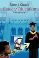 A Journey To A Successful Career/Education