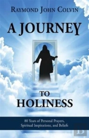 A Journey To Holiness
