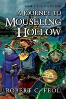 A Journey To Mouseling Hollow