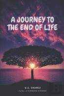 A Journey To The End Of Life