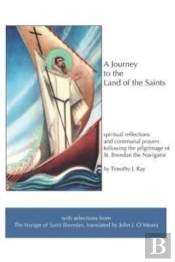 A Journey To The Land Of The Saints