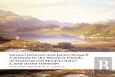 A Journey To The Western Islands Of Scotland And The Journal Of A Tour To The Hebrides
