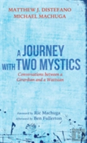 A Journey With Two Mystics