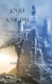 A Joust Of Knights (Book #16 In The Sorcerer'S Ring)
