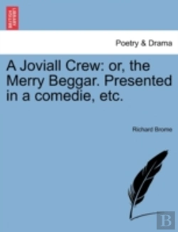 Bertrand.pt - A Joviall Crew: Or, The Merry Beggar. Pr