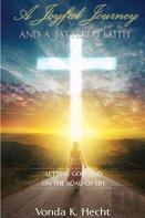 A Joyful Journey And A Tattered Faith