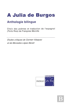Bertrand.pt - A Julia De Burgos : Anthologie Poétique / Antologia Poetica (Porto-Rico)