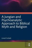 A Jungian And Psychoanalytic Approach To Biblical Myth And Religion