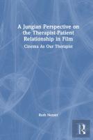 A Jungian Perspective On The Therapist-Patient Relationship In Film