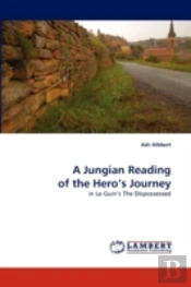 A Jungian Reading Of The Hero'S Journey