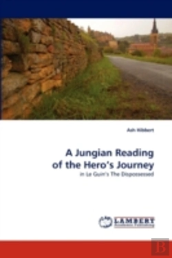 Bertrand.pt - A Jungian Reading Of The Hero'S Journey