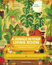 A Jungle In Your Living Room