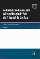 A Jurisdição Financeira - A Fiscalização Prévia do Tribunal de Contas