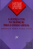 A Justiça Civil na Transição para o Estado Liberal