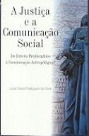 A Justiça e a Comunicação Social
