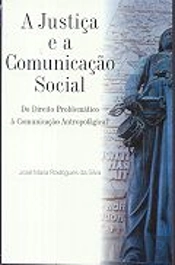 A Justiça e a Comunicação Social