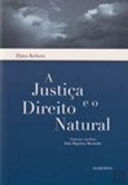 Bertrand.pt - A Justiça e o Direito Natural