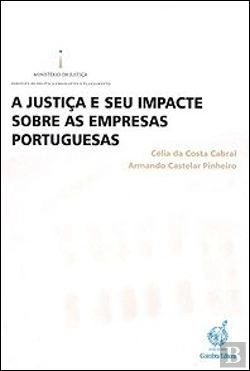 Bertrand.pt - A Justiça e o seu Impacte sobre as Empresas  Portuguesas