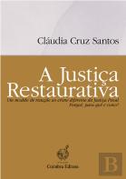 A Justiça Restaurativa