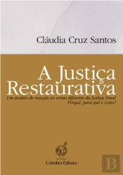 A Justiça Restaurativa
