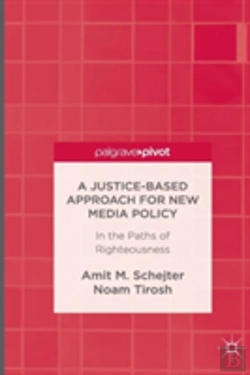 Bertrand.pt - A Justice-Based Approach For New Media Policy