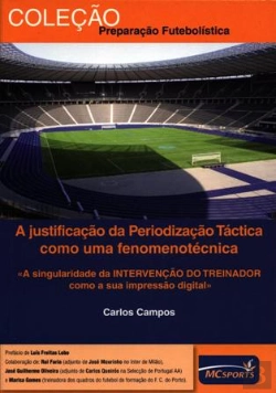 Bertrand.pt - A Justificação da Periodização Táctica como Uma Fenomenotécnica