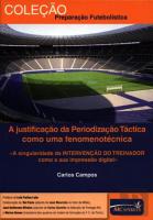 A Justificação da Periodização Táctica como Uma Fenomenotécnica