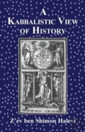 A Kabbalistic View Of History