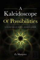 A Kaleidoscope Of Possibilities