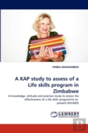 A Kap Study To Assess Of A Life Skills Program In Zimbabwe