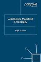 A Katherine Mansfield Chronology