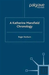 A Katherine Mansfield Chronology