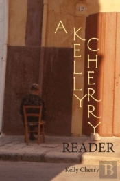 A Kelly Cherry Reader