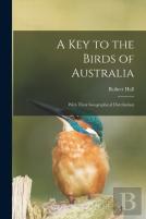 A Key To The Birds Of Australia
