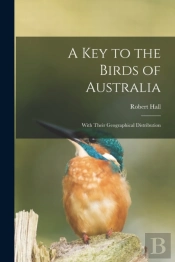 A Key To The Birds Of Australia
