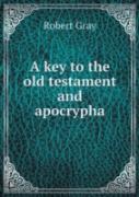 A Key To The Old Testament And Apocrypha