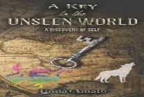 A Key To The Unseen World