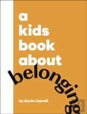 A Kids Book About Belonging