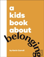 A Kids Book About Belonging