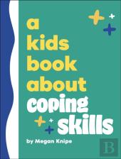 A Kids Book About Coping Skills