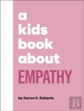 A Kids Book About Empathy