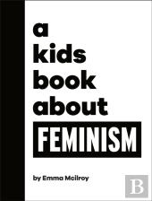 A Kids Book About Feminism