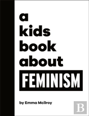 A Kids Book About Feminism