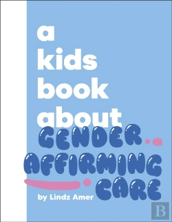 Bertrand.pt - A Kids Book About Gender Affirming Care