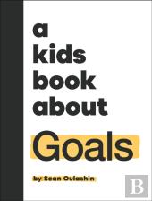 A Kids Book About Goals