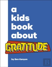 A Kids Book About Gratitude