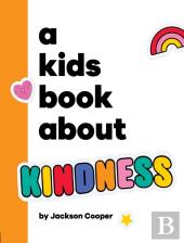 A Kids Book About Kindness