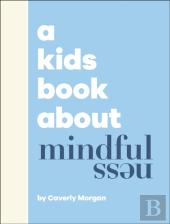 A Kids Book About Mindfulness