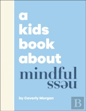 A Kids Book About Mindfulness