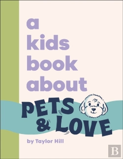 Bertrand.pt - A Kids Book About Pets & Love